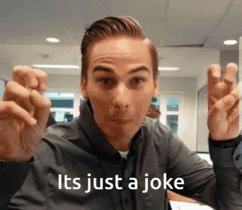 It’s just a joke… why overthink? 🤷